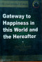 gateway-to-happiness-in-this-world-and-the-hereaft