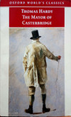THE MAYOR OF CASTERBRIDGE OXFORD WORLD'S CLASSICS
