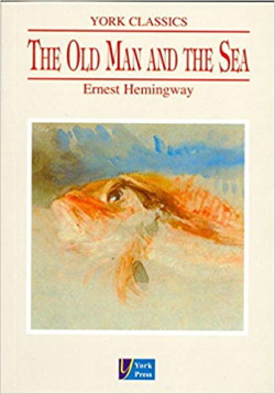 THE OLD MAN AND THE SEA YORK CLASSICS