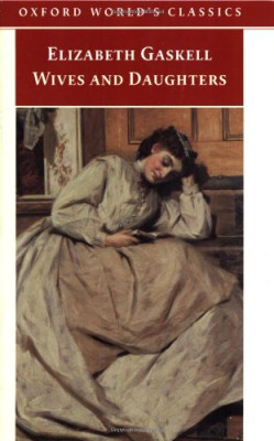 WIVES AND DAUGHTERS WORLD'S CLASSICS