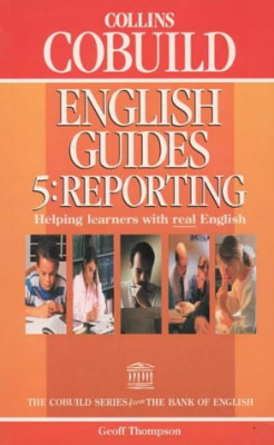 COLLINS COBUILD ENGLISH GUIDES 5 :,REPORTING