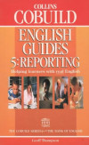 COLLINS COBUILD ENGLISH GUIDES 5 :,REPORTING