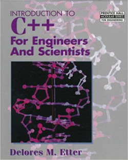 INTRODUCTION TO C ++ FOR ENGINEERS AND SCIENTISTS