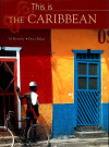 This Is the Caribbean Hardcover