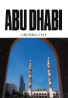 Abu Dhabi - A Pictorial Tour Hardcover