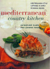 Mediterranean Country Kitchen: Mediterranean Style Captured in Simply Stunning Recipes (Contemporary Kitchen) Paperback 