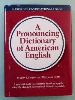A PRONOUNCING DICTIONARY OF AMERICAN ENGLISH