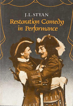 RESTORATION COMEDY IN PERFORMANCE