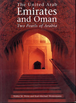 The United Arab Emirates and Oman: Two Pearls of Arabia