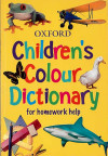 OXFORD CHILDREN'S COLOUR DICTIONARY