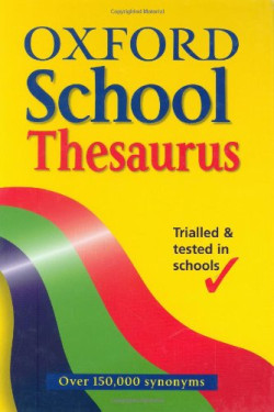 THE OXFORD SCHOOL THESAURUS