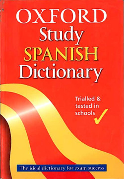 The Oxford Study Spanish Dictionary P