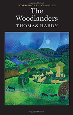 THE WOODLANDERS WORDSWORTH CLASSICS