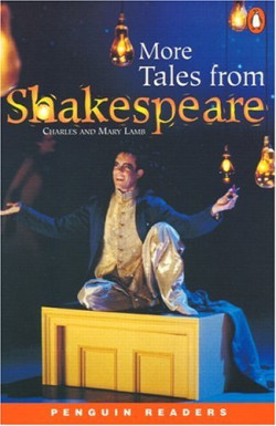 MORE TALES FROM SHAKESPEARE PENGUIN READERS