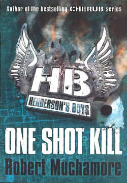 HENDERSON BOYS 6: ONE SHOT KILL
