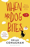 WHEN MR DOG BITES