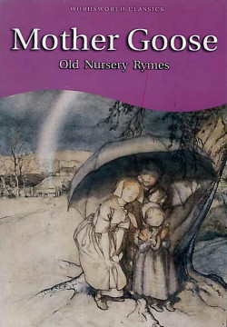 Mother Goose (Wordsworth Children's Classics) 