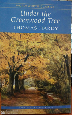UNDER THE GREENWOOD TREE WORDSWORTH CLASSICS