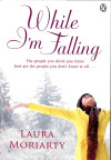 WHILE I'M FALLING