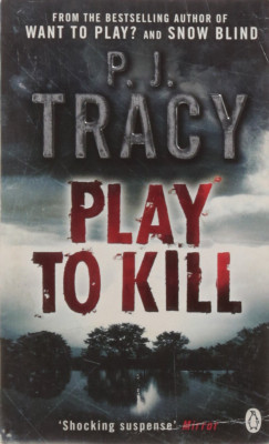 PLAY TO KILL