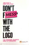 dont-mess-the-logo