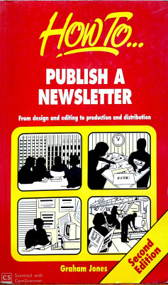 HOW TO PUBLISH A NEWSLETTER
