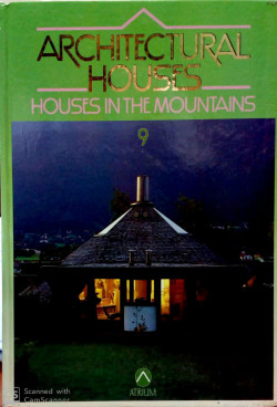 ARCHITECTURAL HOUSES VOL.9 HOUSES IN THE MOUNTAINS