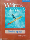 WRITERS AT WORK THE PARAGRAPH
