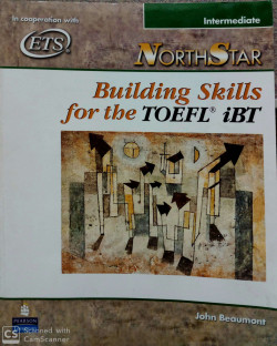 NORTHSTAR BUILDING SKILLS FOR THE TOEFL IBT, INTERMEDIATE STUDENT BOOK WITH CD