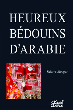 HEUREUX BEDOUINS D'ARABIE