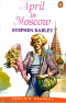 april-in-moscow-penguin-readers-easystarts