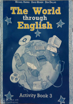 THE WORLD THROUGH ENGLISH ACTIVITY BOOK 3