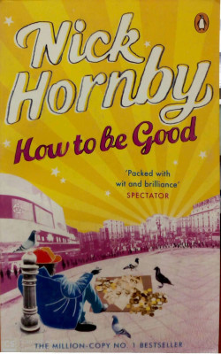 HOW TO BE GOOD