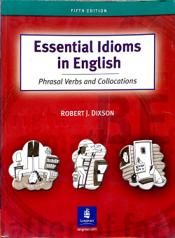 ESSENTIAL IDIOMS IN ENGLISH