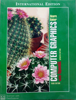COMPUTER GRAPHICS WITH OPEN GL 3RD EDITION