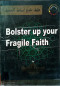 bolster-up-your-fragile-faith