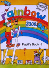 RAINBOW 2000 PUPIL'S BOOK 4