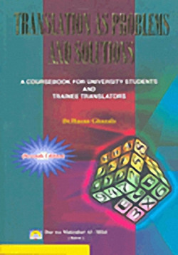 TRANSLATION AS PROBLEMS AND SOLUTIONS