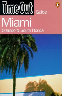 MIAMI TIME OUT GUIDE