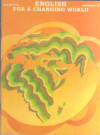 ENGLISH FOR A CHANGING WORLD 3