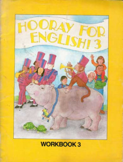 HOORAY FOR ENGLISH WORKBOOK 3