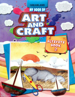 MY BOOK OF ART & CRAFT - 2